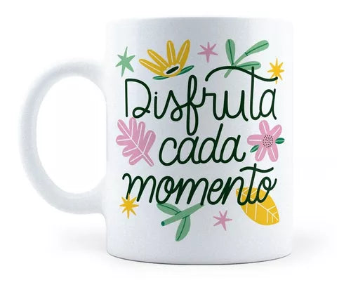 Taza Disfruta Cada Momento