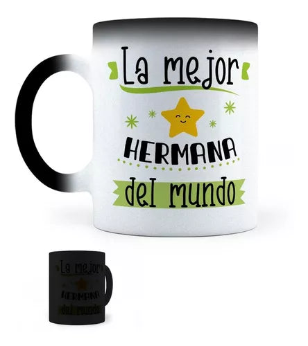 Taza Mágica La Mejor Hermana Del Mundo