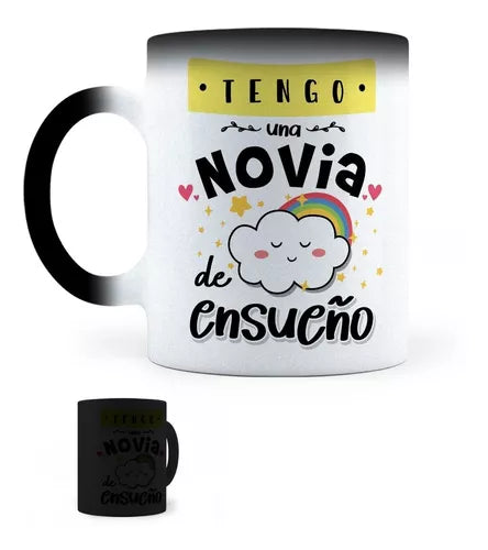 Taza Mágica Tengo Una Novia De Ensueño