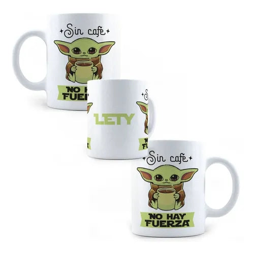Taza Yoda Sin Café No Hay Fuerza - Personalizada
