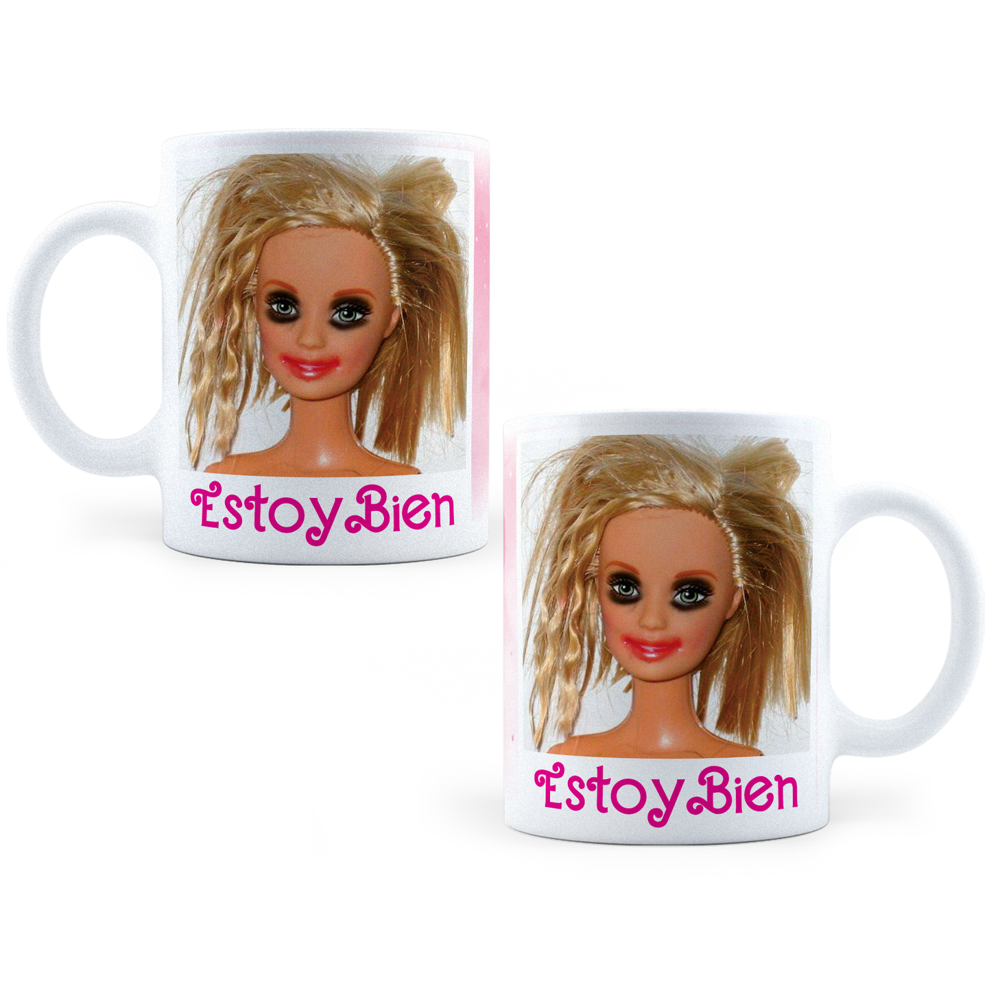 Taza Estoy Bien Meme Barbie -11 oz (320 ml)