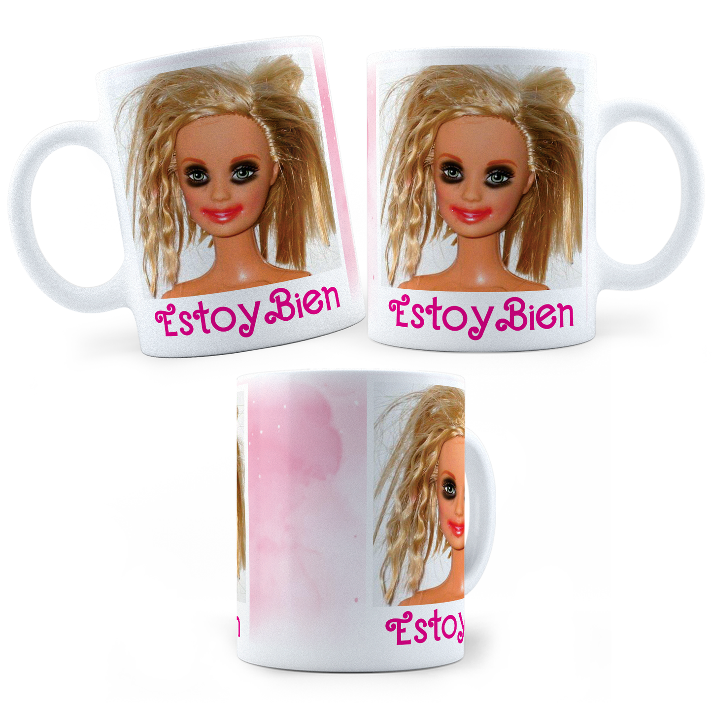 Taza Estoy Bien Meme Barbie -11 oz (320 ml)