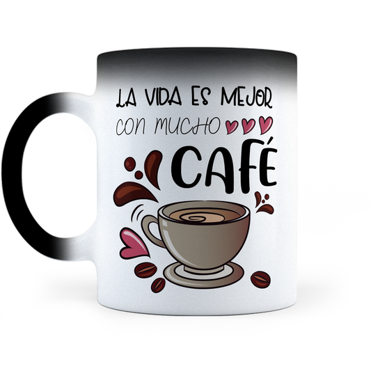 Taza Mágica La Vida Es Mejor Con Mucho Café - Térmica 11 oz ml (320)