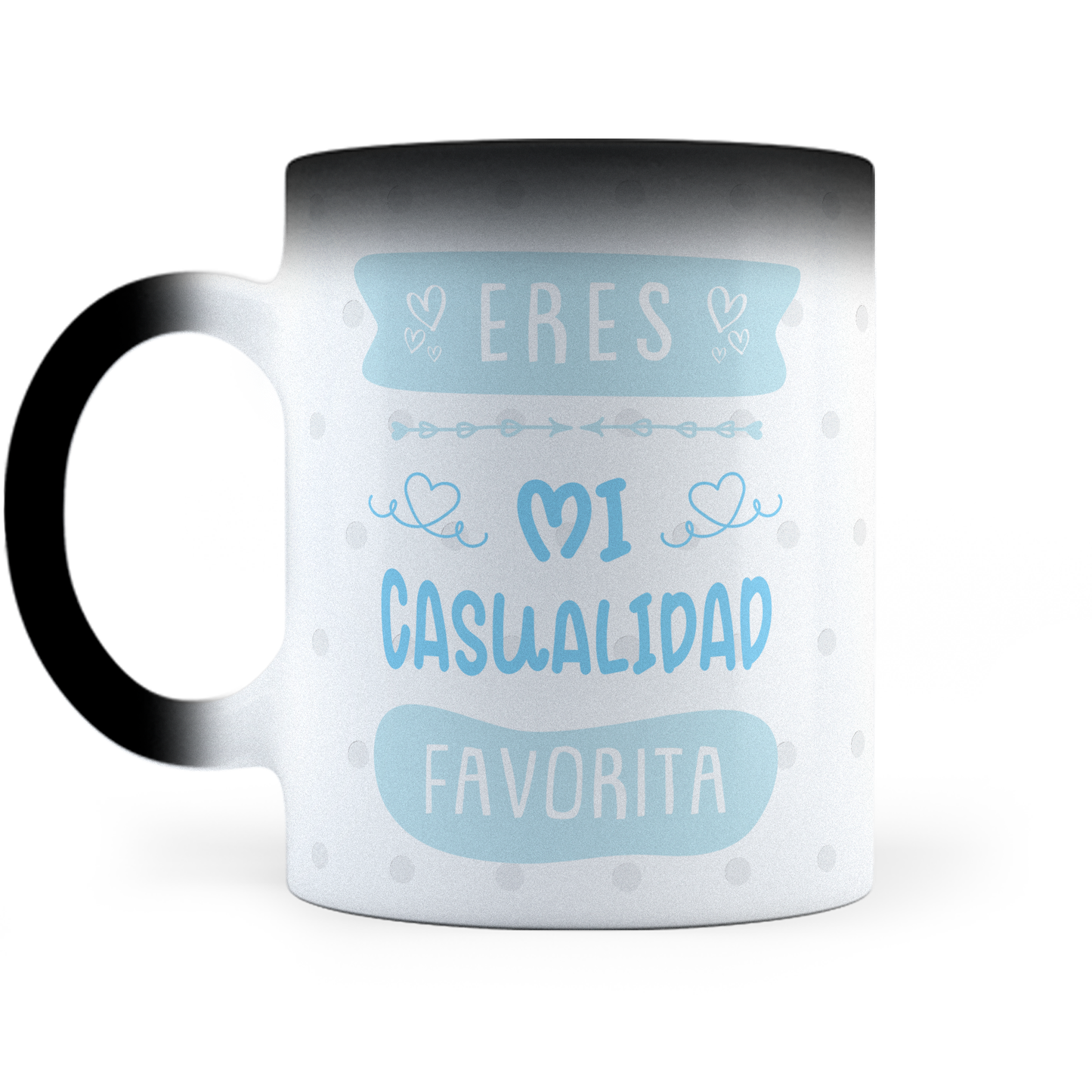Taza Mágica Eres Mi Casualidad Favorita - Térmica 11 oz ml (320)