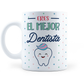 Taza El Mejor Dentista - 11Oz (320 ml)