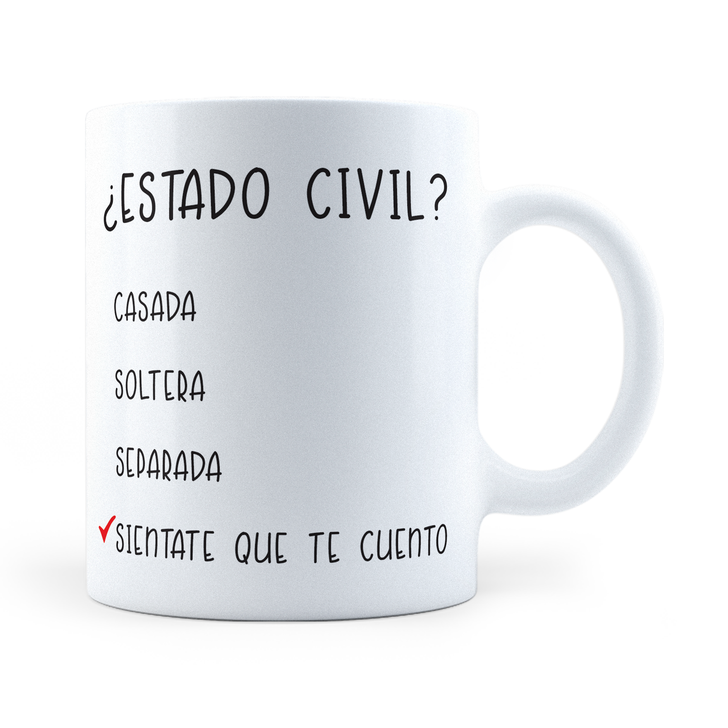 Taza Estado Civil - Sientate Que Te Cuento - 11Oz (320 ml)