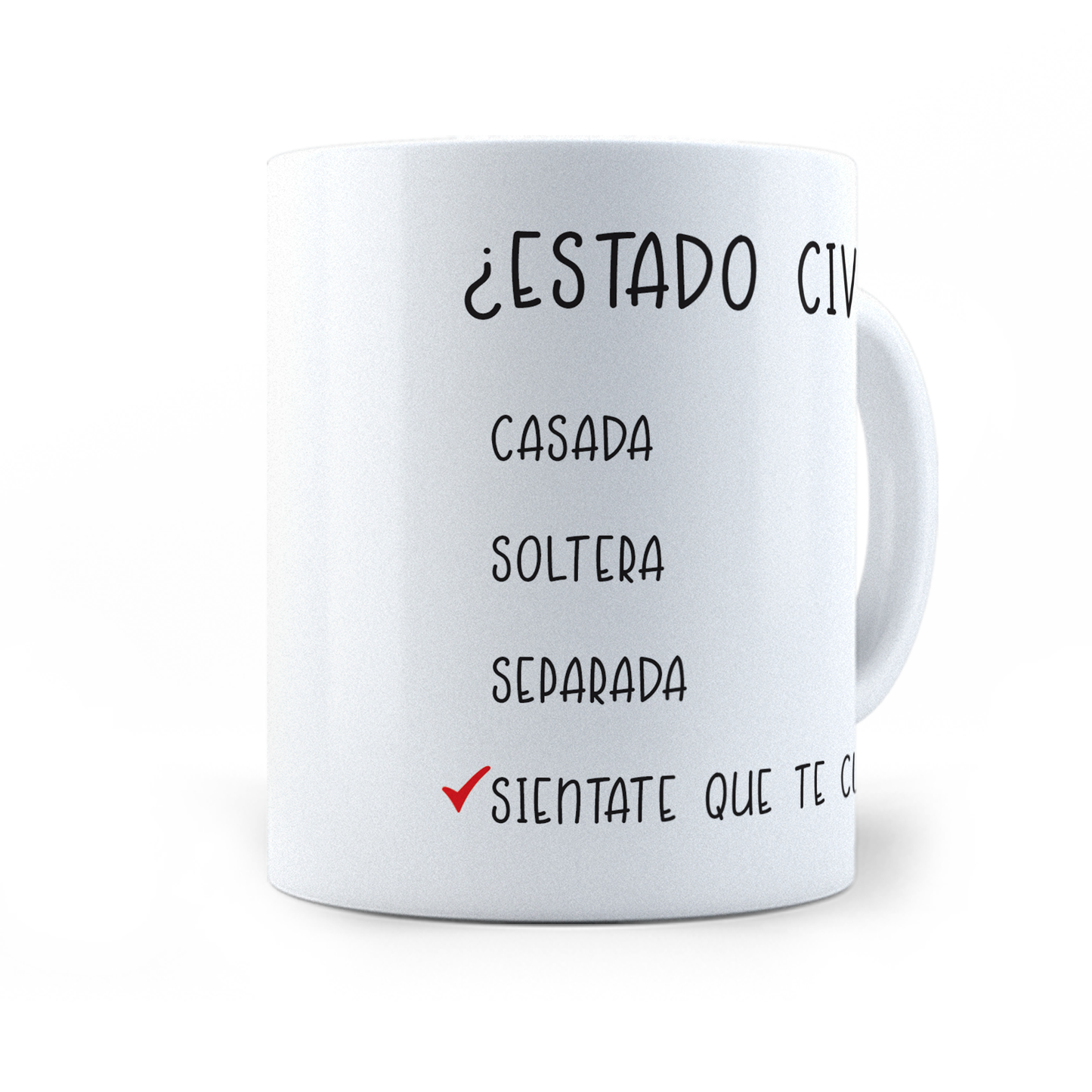Taza Estado Civil - Sientate Que Te Cuento - 11Oz (320 ml)