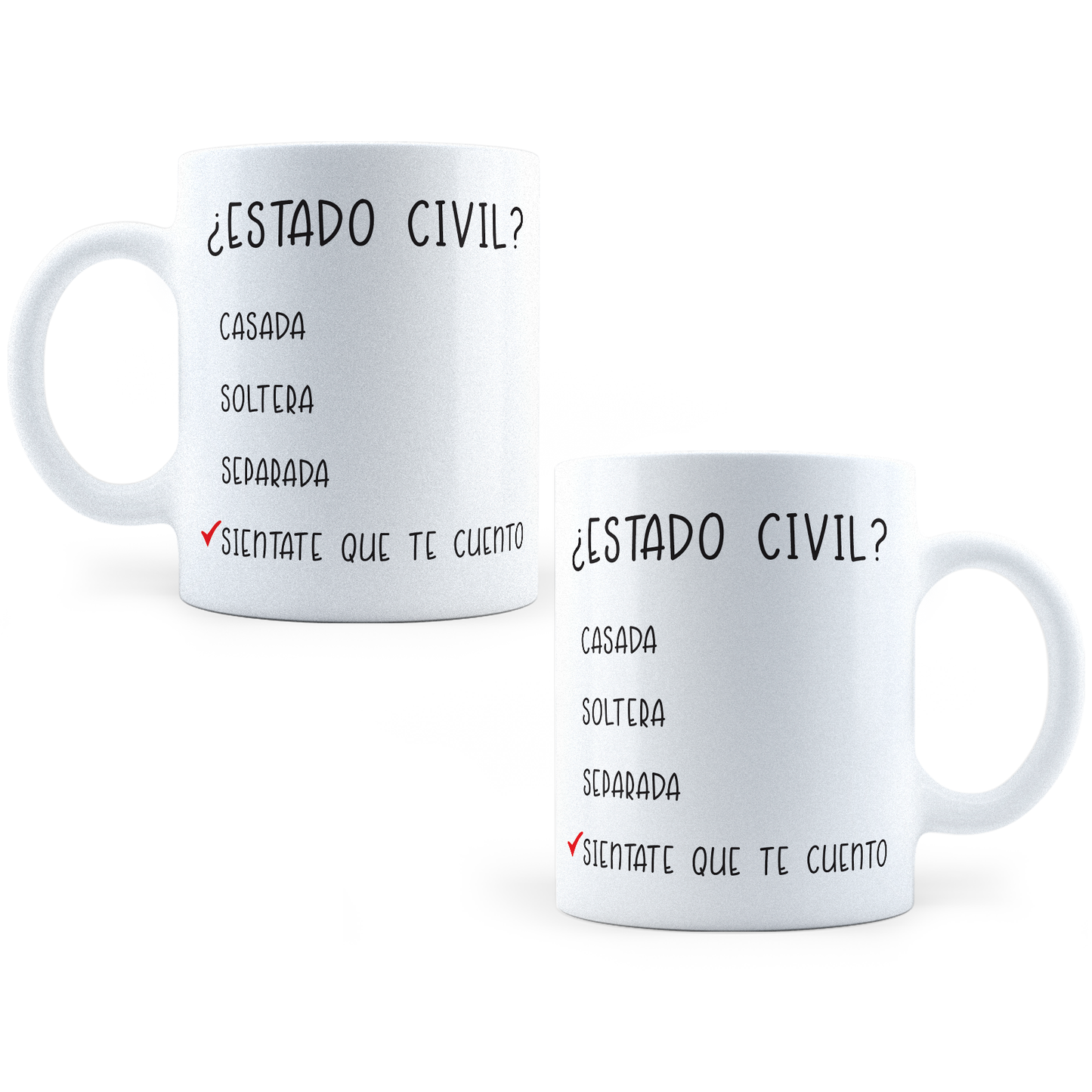 Taza Estado Civil - Sientate Que Te Cuento - 11Oz (320 ml)
