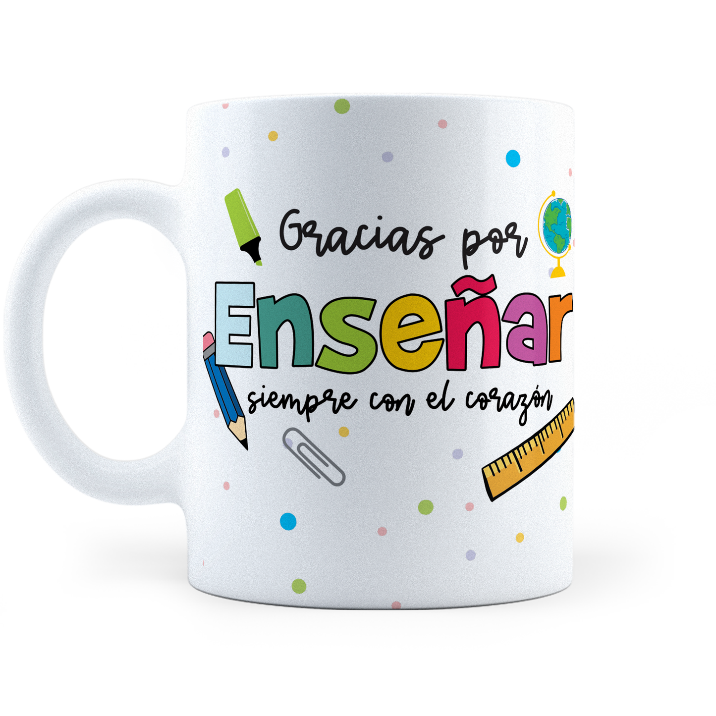 Taza Gracias Por Enseñar Con El Corazón - Maestros -11Oz (320 ml)