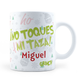Taza Grinch No Toques Mi Taza - Personalizada - 11Oz (320 ml)