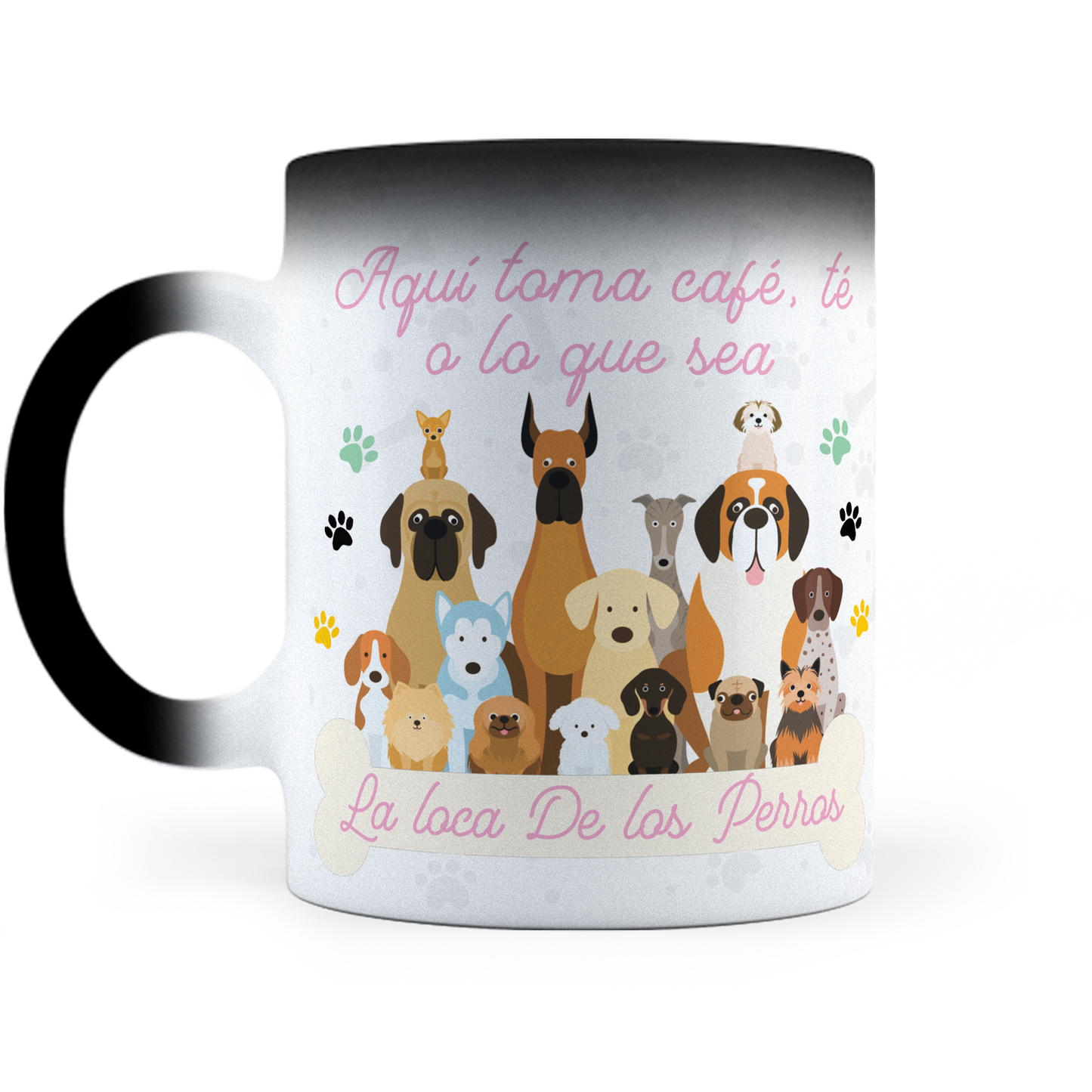 Taza Mágica Aquí Toma La Loca De Los Perros -  Térmica 11 oz (320 ml)
