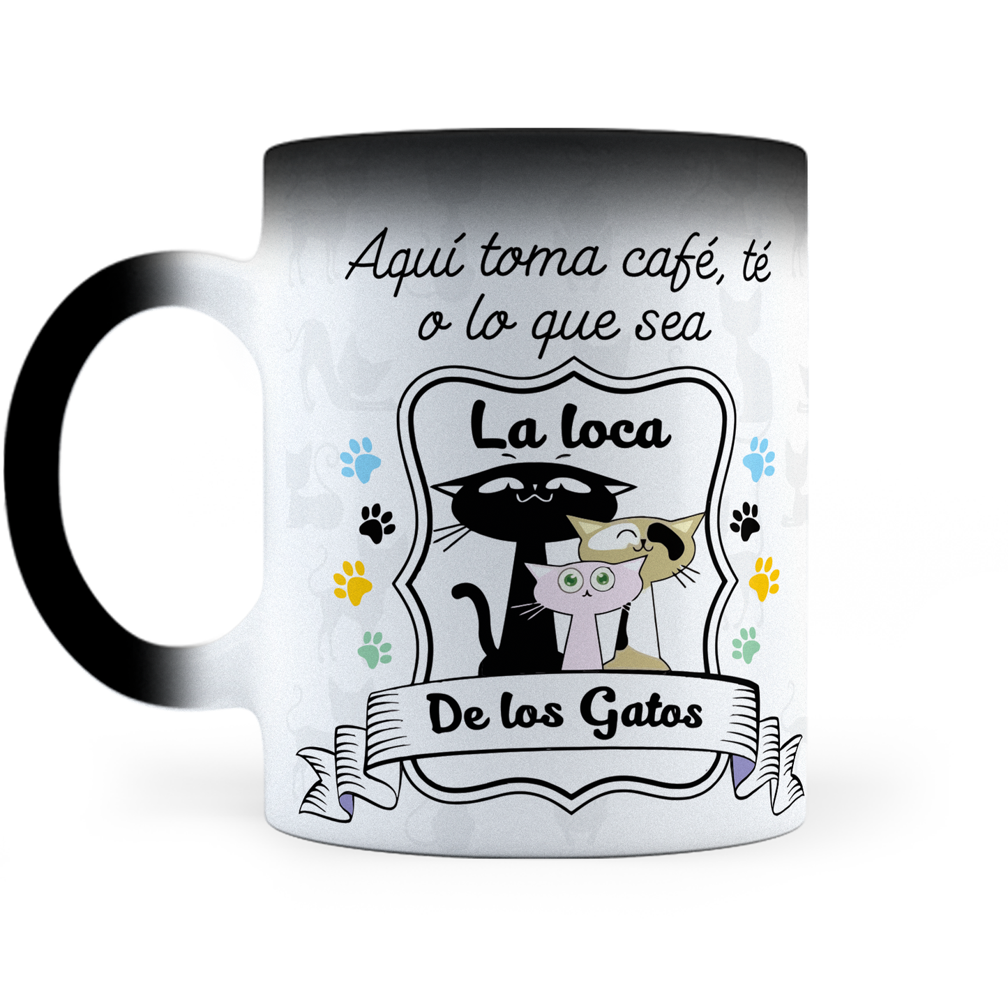 Taza Mágica Aquí Toma La Loca De Los Gatos - Térmica 11 oz (320 ml)