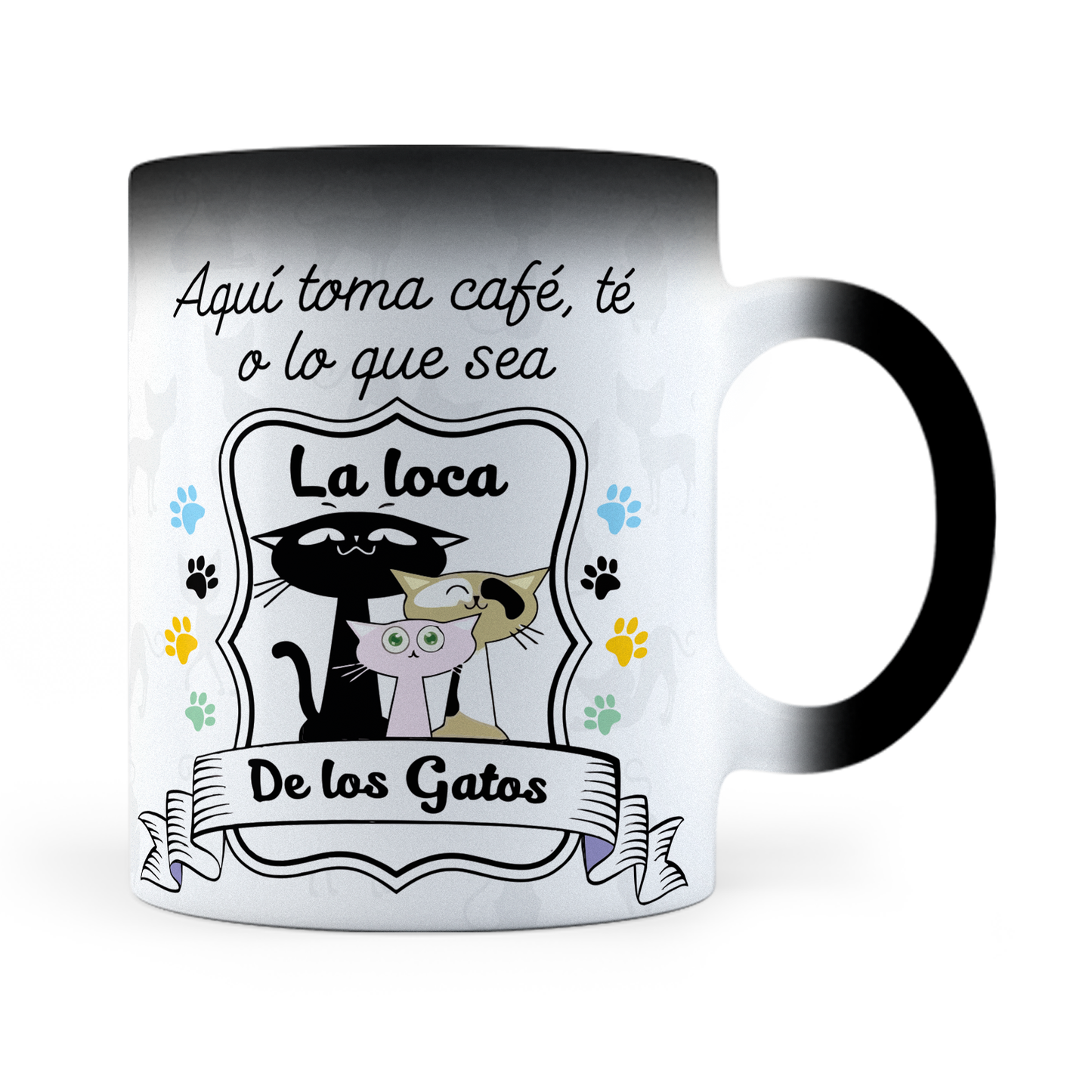 Taza Mágica Aquí Toma La Loca De Los Gatos - Térmica 11 oz (320 ml)