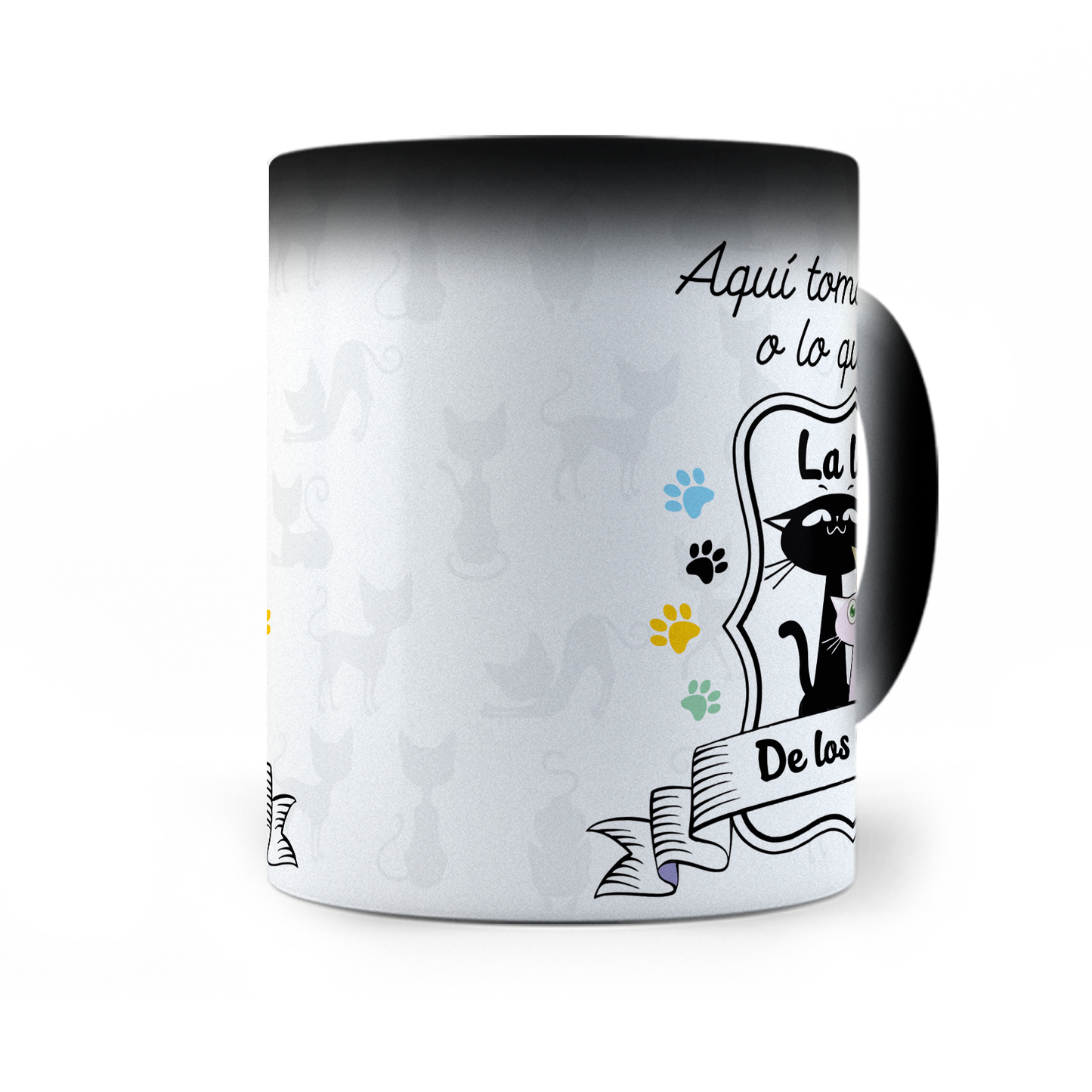 Taza Mágica Aquí Toma La Loca De Los Gatos - Térmica 11 oz (320 ml)