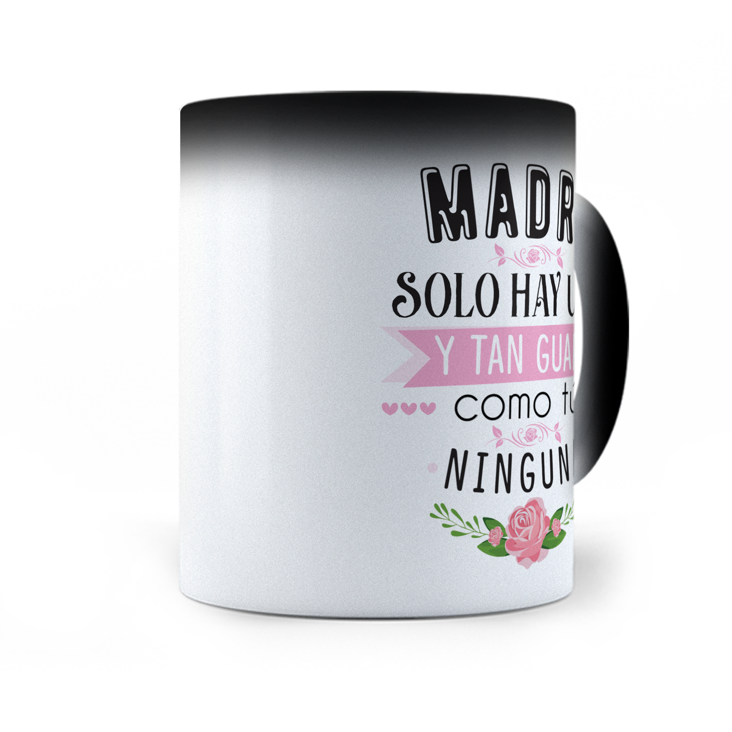 Taza Mágica Para Mamá - Térmica 11 oz (320 ml)