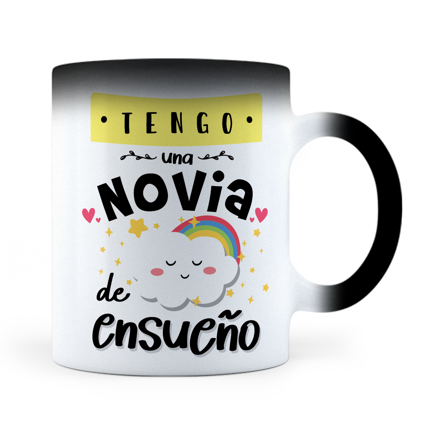Taza Mágica Tengo Una Novia De Ensueño - Térmica 11 oz ml (320)