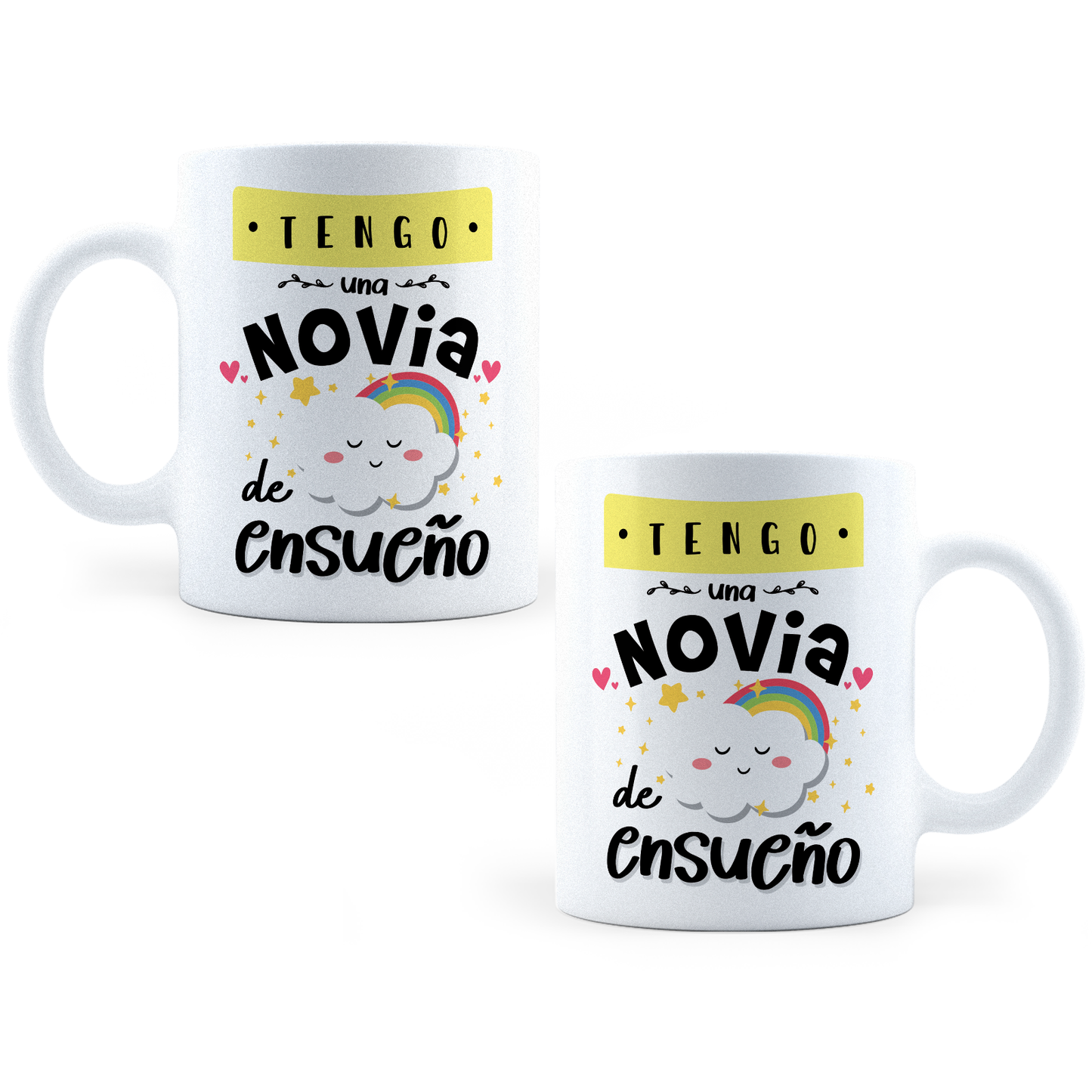 Taza Tengo Una Novia De Ensueño - 11Oz (320 ml)