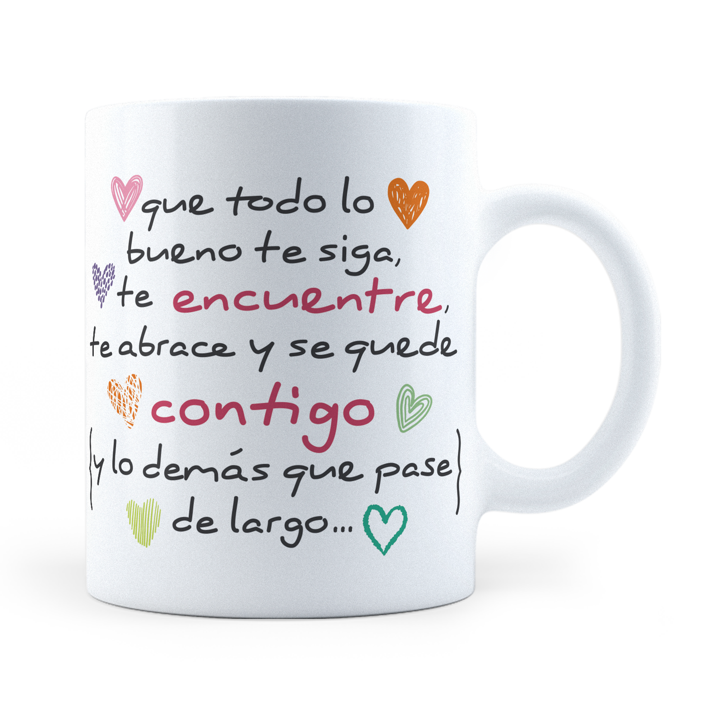 Taza Que Todo Lo Bueno Se Quede Contigo -  11Oz (320 ml)