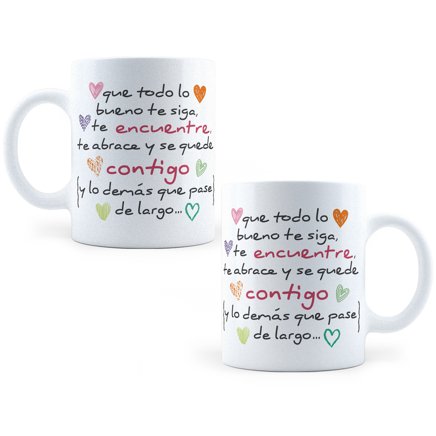 Taza Que Todo Lo Bueno Se Quede Contigo -  11Oz (320 ml)