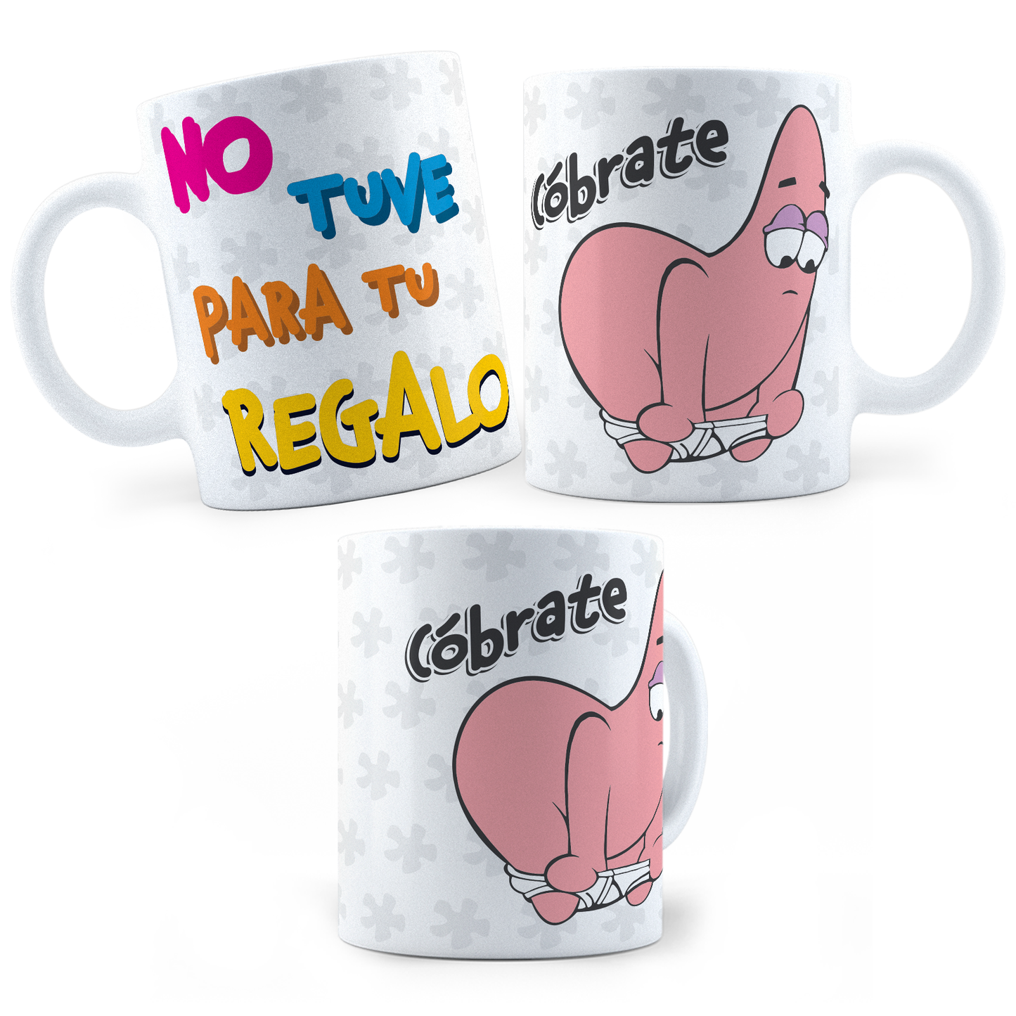 Taza No Tuve Para Tu Regalo - Cóbrate -  11Oz (320 ml)