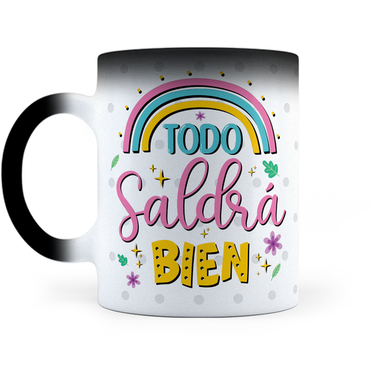 Taza Mágica Todo Saldra Bien -  Térmica 11 oz ml (320)