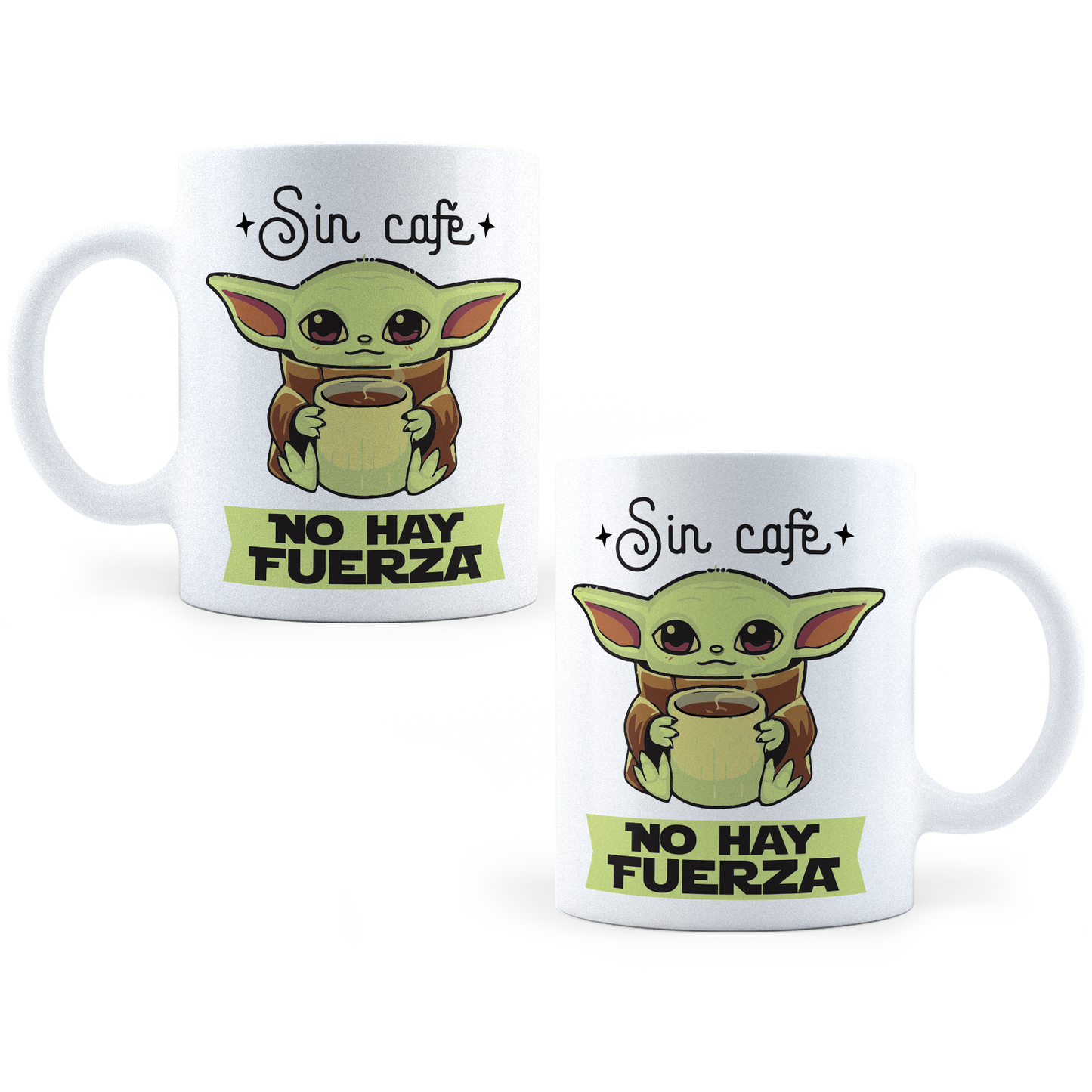 Taza Yoda Sin Café No Hay Fuerza - Personalizada - 11Oz (320 ml)