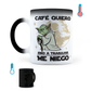 Taza Mágica Café Quiero, Sino a Trabajar Me Niego - Térmica 11 oz (320 ml)