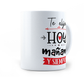 Taza Te Elijo Hoy Mañana Y Siempre- 11Oz (320 ml)
