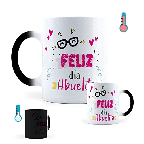 Taza Mágica Feliz Día Abuelita