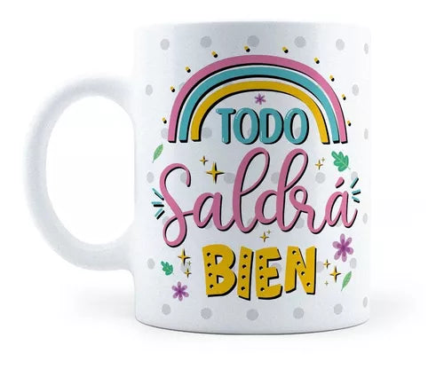 Taza Todo Saldra Bien